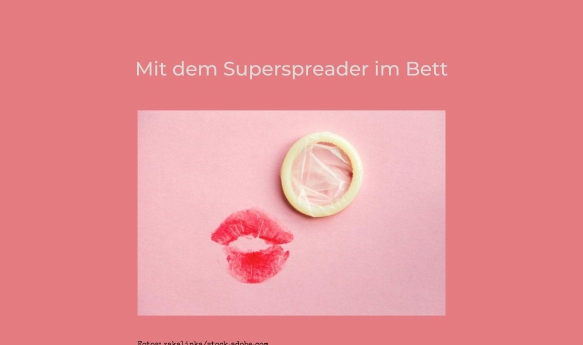 Mit dem Superspreader im Bett