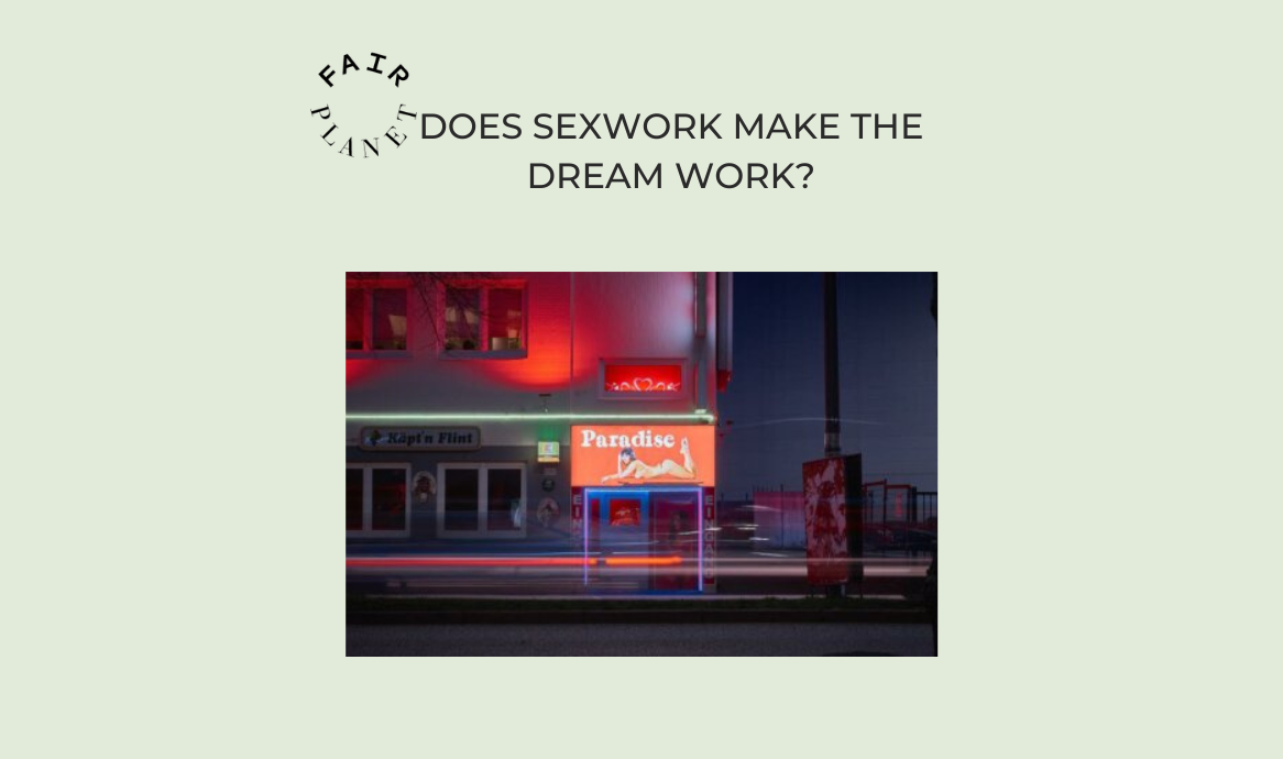 Sexwork make the dream work